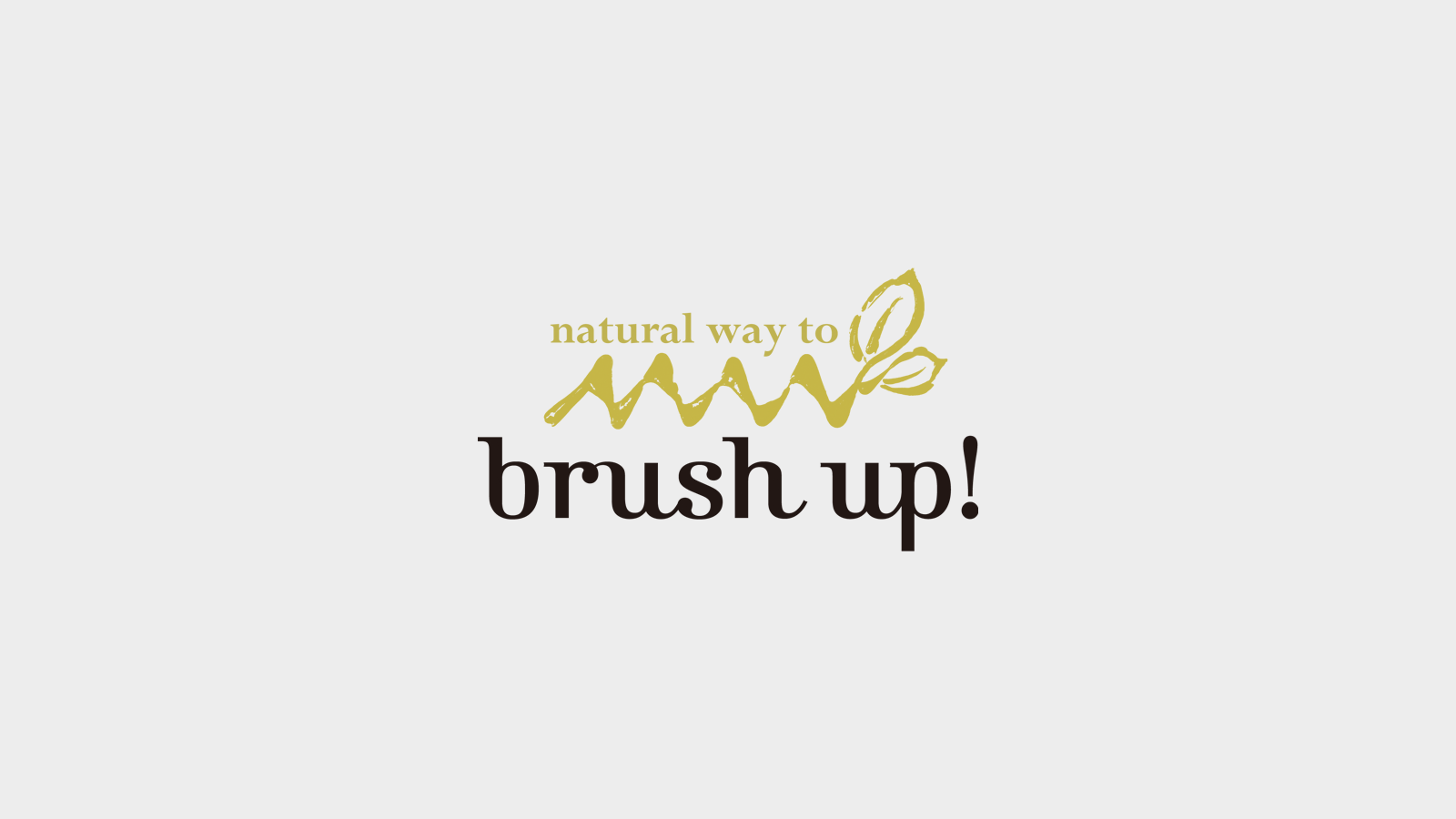 brush up!